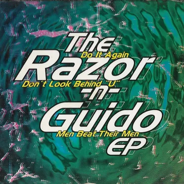 The Razor -n- Guido EP