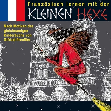 Französisch lernen mit der kleinen Hexe by Otfried Preußler - album cover