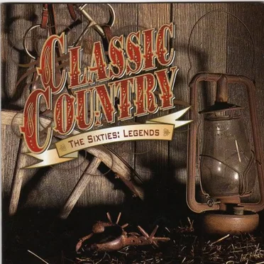 Classic Country: The Sixties: Legends by Various Artists - album cover
