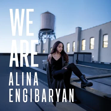 We Are by Alina Engibaryan - album cover