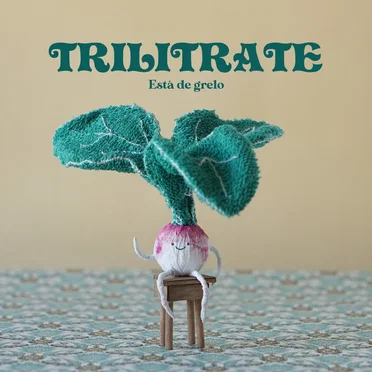 Está de Grelo by Trilitrate - album cover