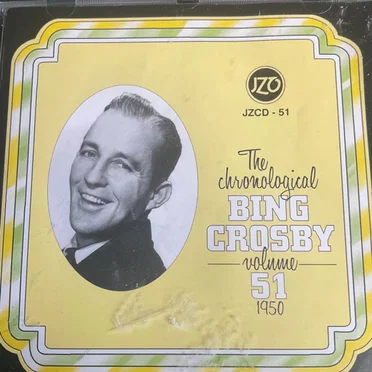 The Chronological Bing Crosby Volume 51: 1950 by Bing Crosby - album cover
