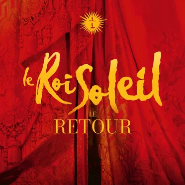 Le Roi Soleil - Le retour