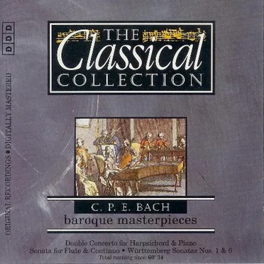 The Classical Collection 41: C.P.E. Bach: Baroque Masterpieces