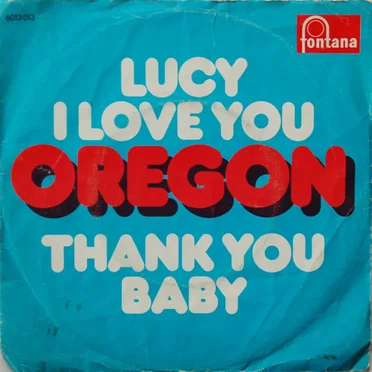 Lucy I Love You / Thank You Baby by Oregon - album cover