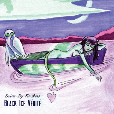 Black Ice Vérité by Drive‐By Truckers - album cover