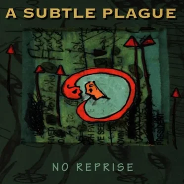 No Reprise by A Subtle Plague - album cover