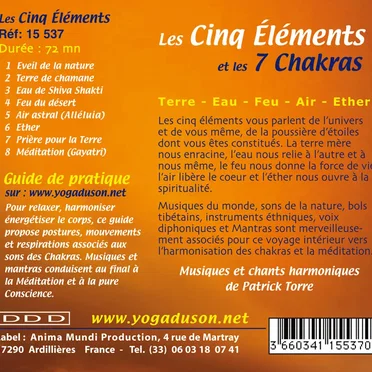 Les Cinq Éléments et les 7 Chakras - Votre Véritable Nature