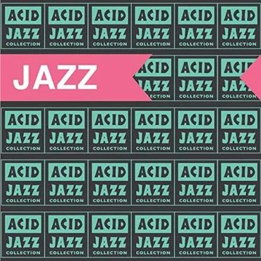 The Acid Jazz Collection: Jazz by Various Artists - album cover