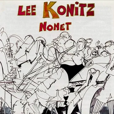 Lee Konitz Nonet by Lee Konitz Nonet - album cover