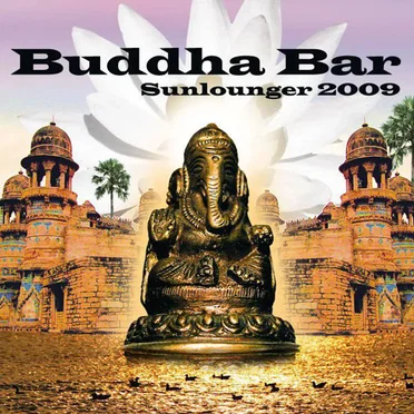 Buddha Bar: Sunlounger 2009 by Various Artists - album cover