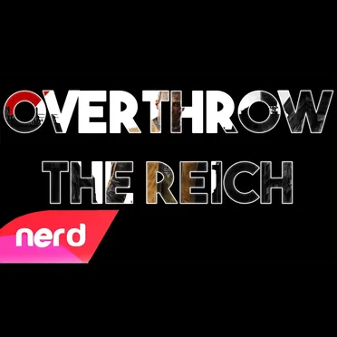 Overthrow the Reich