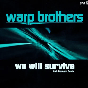 We Will Survive