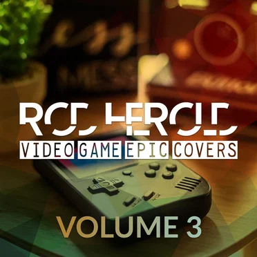 Video Game Epic Covers, Vol. 3 by Rod Herold - album cover