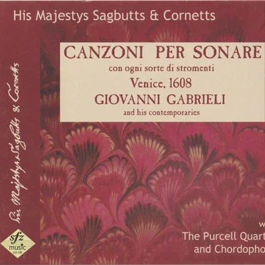 Canzoni Per Sonare Con Ogni Sorte di Stromenti: Venice, 1608