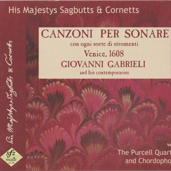 Canzoni Per Sonare Con Ogni Sorte di Stromenti: Venice, 1608