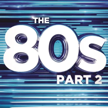 The 80s, Part 2 by Various Artists - album cover