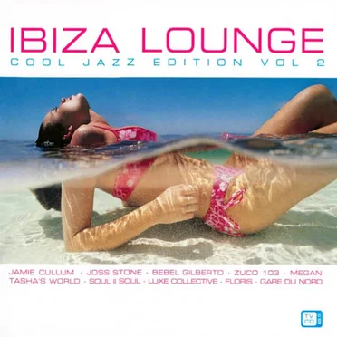 Ibiza Lounge Cool Jazz Edition, Volume 2 by Various Artists - album cover