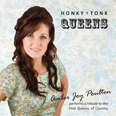 Honky Tonk Queens by Amber Joy Poulton - album cover