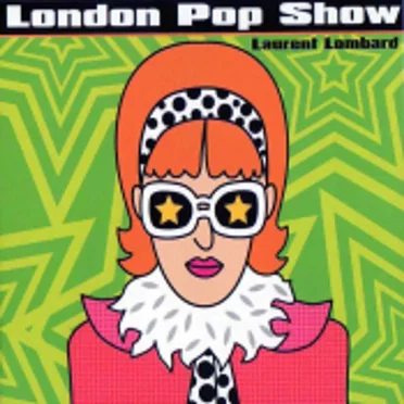 London Pop Show by Laurent Lombard - album cover