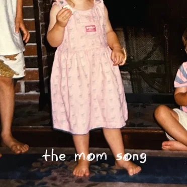 the mom song