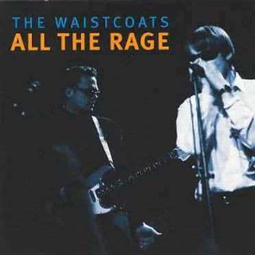 All The Rage by The Waistcoats - album cover