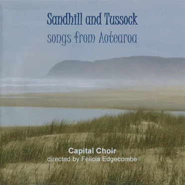 Sandhill and Tussock: Songs From Aotearoa