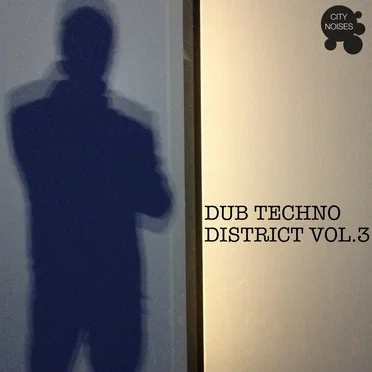 Dub Techno District, Vol. 3 by Various Artists - album cover