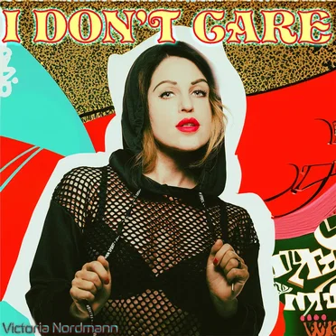 I Don't Care by Victoria Nordmann - album cover