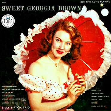 Sweet Georgia Brown by Billy Tipton Trio - album cover