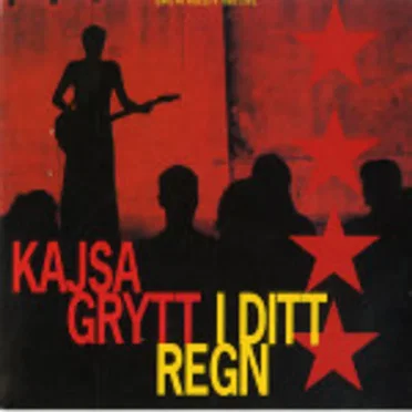I ditt regn by Kajsa Grytt - album cover