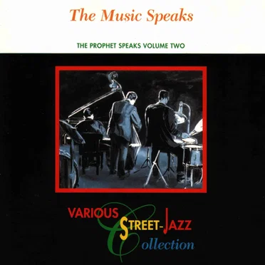 The Music Speaks: The Prophet Speaks, Volume Two by Various Artists - album cover