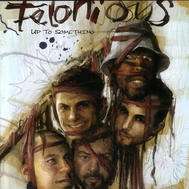 Up to Something by Felonious: Onelovehiphop - album cover