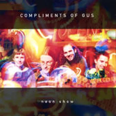 Neon Show by Compliments of Gus - album cover