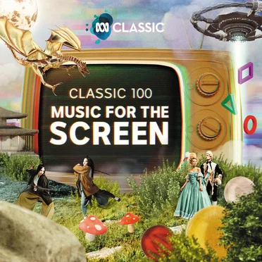 Classic 100: Music for the Screen by Various Artists - album cover