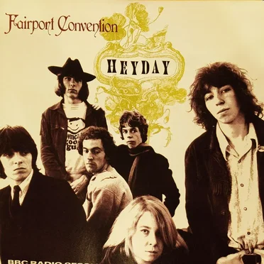 Heyday: BBC Radio Sessions 1968-1969