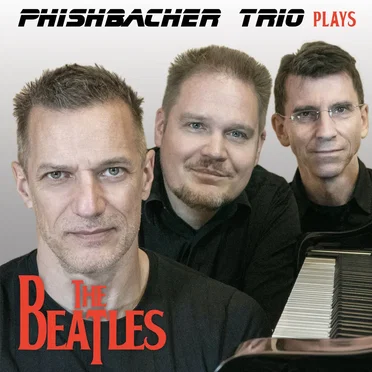 Plays The Beatles by Phishbacher Trio - album cover