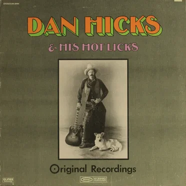 Original Recordings by Dan Hicks & His Hot Licks - album cover
