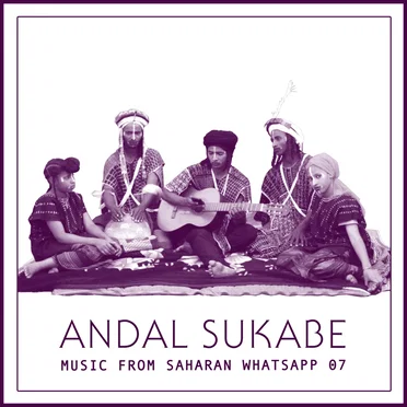 Music From Saharan WhatsApp 07 by Andal Sukabe - album cover