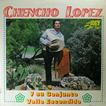 Chencho Lopez y el Valle Escondido
