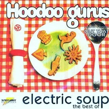 Electric Soup: The Best Of