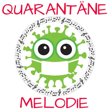 Quarantäne Melodie