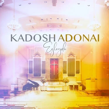 Kadosh Adonai by Egleyda Belliard - album cover