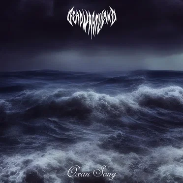 Ocean Song by Dead Wasteland - album cover
