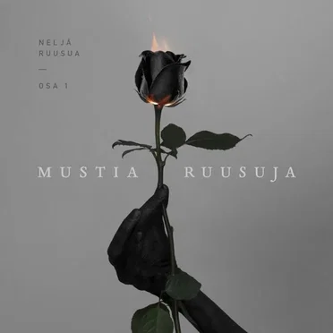 Mustia ruusuja – osa 1