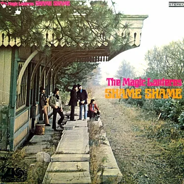 Shame Shame by The Magic Lanterns - album cover