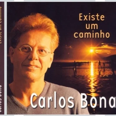 Existe um caminho by Carlos Bona - album cover