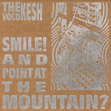 Smile! and Point at the Mountain?