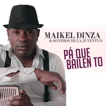 Maikel Dinza & Soneros de la Juventud