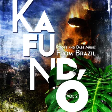 Kafundó Vol. 2: Roots and Bass Music From Brazil by Various Artists - album cover